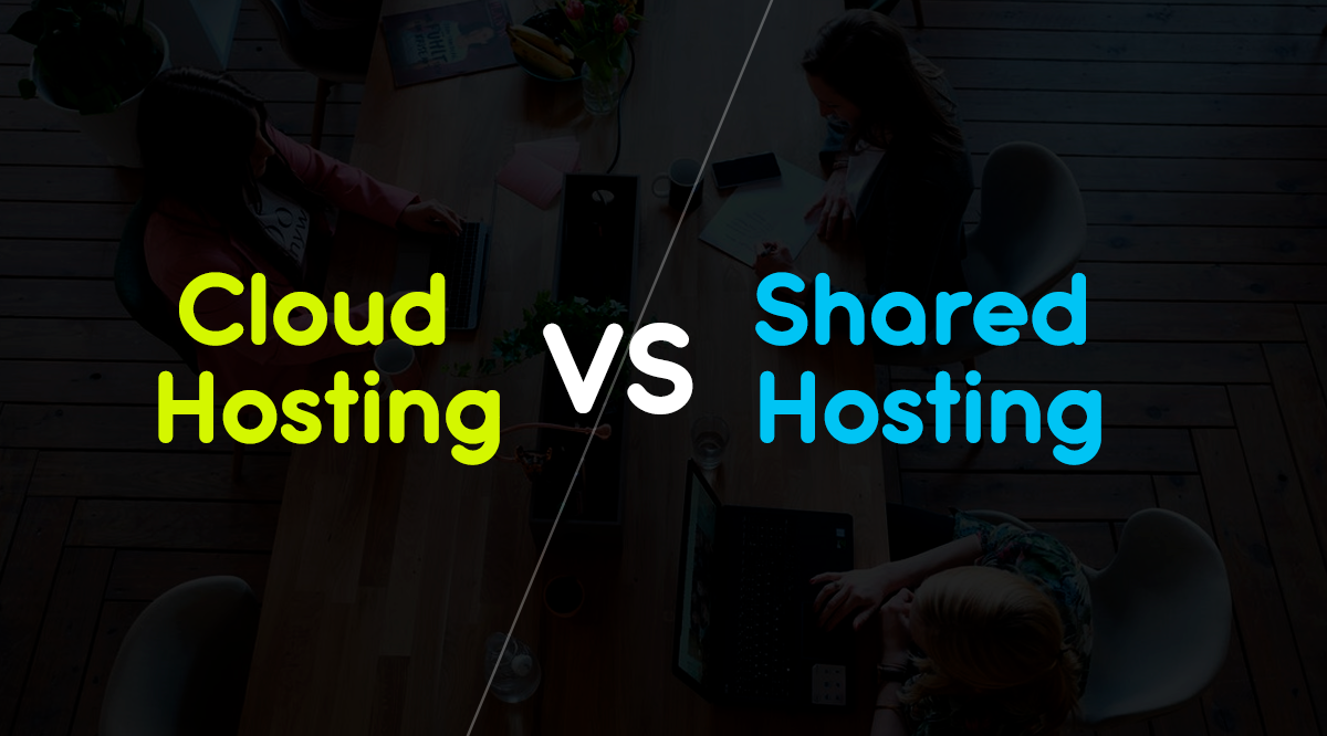 comparison between shared and cloud hosting